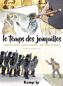 Le temps des jonquilles - Puntous Amandine ; Galandon Laurent ; Reinhardt So