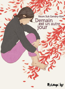 Demain est un autre jour - Gendry-Kim Keum Suk