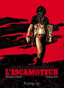 L'escamoteur - Goethals Sébastien ; Collin Philippe ; Archambault
