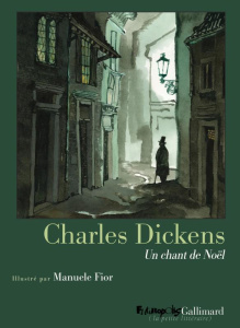 Un chant de Noël - Dickens Charles ; Fior Manuele ; Gnaedig Alain
