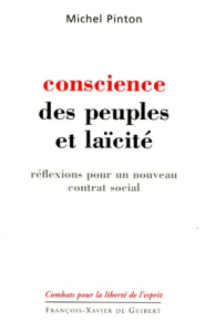 Conscience des peuples et laïcite. Réflexions pour un nouveau contrat social - Pinton Michel