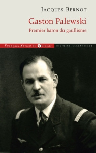 Gaston Palewski - Bernot Jacques