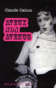 Aveux non avenus - Cahun Claude ; Mac Orlan Pierre ; Leperlier Franço