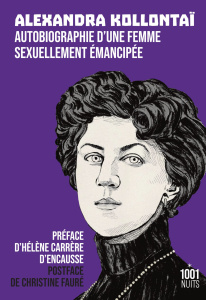 Autobiographie d'une femme sexuellement émancipée - Kollontaï Alexandra ; Carrère d'Encausse Hélène ;