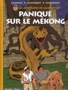 Les aventures de Jack Bishop Tome 2 : Panique sur le Mékong - Chanoinat Philippe - Marniquet Frédéric - Chapelle