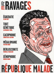 Ravages N° 1, Printemps 2008 : République malade - Joignot Frédéric - Marbeck Georges - Sorente Isabe