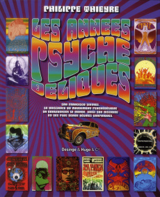 Les années psychédéliques - Thieyre Philippe