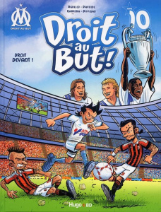 Droit au But ! Tome 10 : Droit devant ! - Agnello Thierry