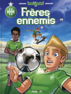 Les Verts Tome 1 : Frères ennemis - Brrémaud Frédéric