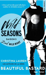 Wild Seasons Tome 3 : Dark Wild Night - Lauren Christina ; Roméo Léna