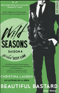 Wild Seasons Tome 4 : Wicked Sexy Liar - Lauren Christina ; Roméo Léna