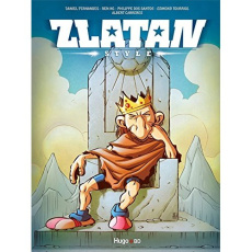 Zlatan Style Tome 3 : Pays de merde - Fernandes Daniel - Tourriol Edmond