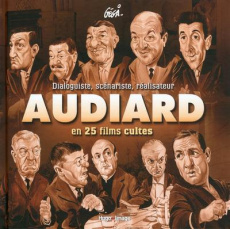 Audiard en 25 films cultes. Dialoguiste, scénariste, réalisateur - GARGOUIL GEGA