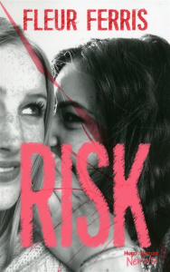 Risk - Ferris Fleur ; Goacolou Anaïs