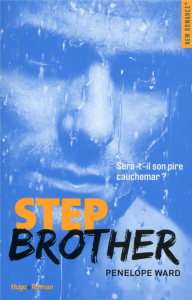 Step Brother - Ward Penelope ; Bligh Robyn Stella