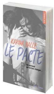 Le Pacte Tome 1 - Halle Karina ; Hugo Caroline de