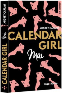 Calendar Girl : Mai - Carlan Audrey ; Bligh Robyn Stella