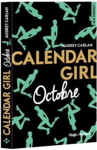 Calendar Girl : Octobre - Carlan Audrey ; Bligh Robyn Stella