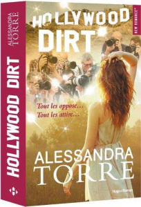 Hollywood Dirt - Torre Alessandra ; Hugo Caroline de