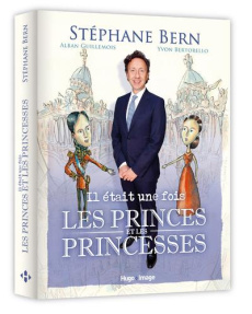 Il était une fois les princes et les princesses - Bern Stéphane - Guillemois Alban - Bertorello Yvon