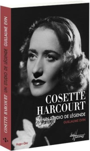 Cosette Harcourt. Un studio de légende - Evin Guillaume - Dagnan Francis