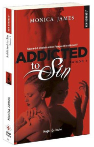 Addicted to Sin Tome 1 - James Monica ; Marcusse Lucie