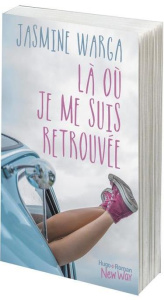 Là où je me suis retrouvée - Warga Jasmine ; Vidal Pauline