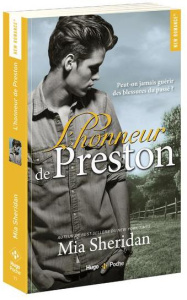 L'honneur de Preston. Peut-on jamais guérir des blessures du passé - Sheridan Mia ; Hugo Caroline de