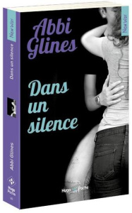 Dans un silence - Glines Abbi ; Vidal Pauline
