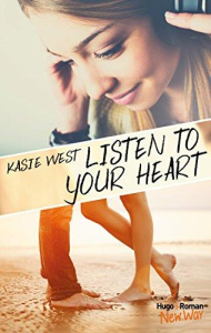 Listen to your heart - West Kasie ; Vidal Pauline
