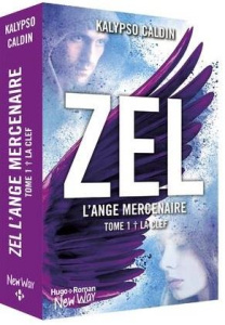 Zel, l'ange mercenaire Tome 1 : La clef - Caldin Kalypso