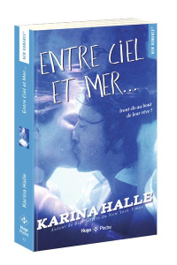 Entre ciel et mer... - Halle Karina ; Hugo Caroline de