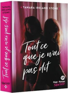 Tout ce que je ne t'ai pas dit - Ireland Stone Tamara ; Vidal Pauline