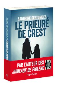 Le prieuré de Crest - Destombes Sandrine