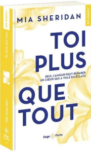 Toi plus que tout - Sheridan Mia ; Marcusse Lucie