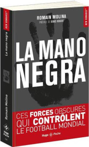 La Mano Negra - Molina Romain ; Robert Denis