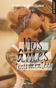 Nos âmes tourmentées - Moncomble Morgane
