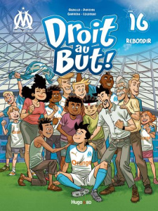 Droit au But ! Tome 16 : Rebondir ! - Agnello Thierry ; Davoine Charles ; Garréra Jean-L