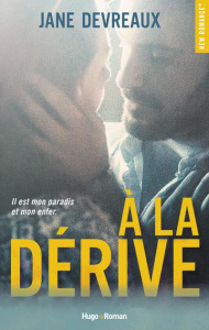 A la dérive - Devreaux Jane