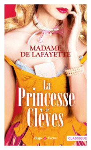 La princesse de Clèves - MADAME DE LAFAYETTE