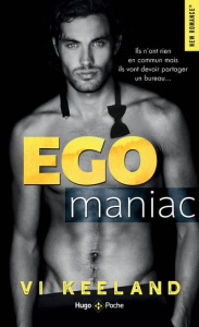 Egomaniac - Keeland Vi ; Forestier Karine