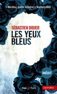 Les yeux bleus - Didier Sébastien