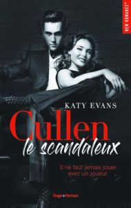 Cullen le scandaleux - Evans Katy ; Boclet Marion
