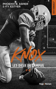 LES DIEUX DU CAMPUS/04/KNOX - ASHER Phoenix B./ESTYER F.V.