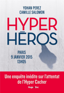 Hyper héros - Perez Yohan ; Salomon Camille