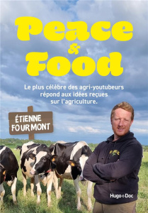 Peace & food - Fourmont Etienne ; Ancey Françoise