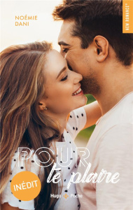 Pour te plaire - Dani Noémie