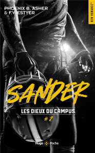 Les dieux du campus Tome 2 : Sander - Asher Phoenix B. ; Estyer F.V.