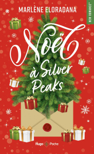 Noël à Silver Peak. - Eloradana Marlène