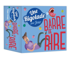 Une rigolade par jour, Barre de rire. Edition 2024 - Le Flour Sophie ; Camberlin Anne